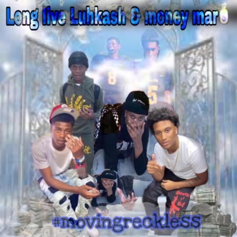 MOVIN RECKLESS #RIPMONEYMAR | Boomplay Music