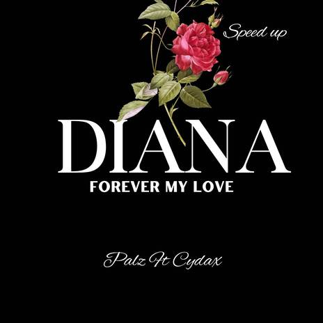 Diana (Speed Up) ft. Cydax | Boomplay Music