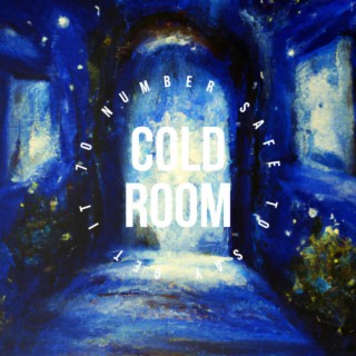 COLD ROOM