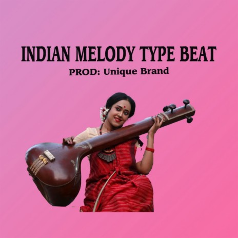 Indian Melody Type Beat | Boomplay Music