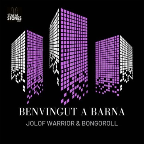 Benvingut a barna ft. Bongoroll & Two Stones All Stars | Boomplay Music