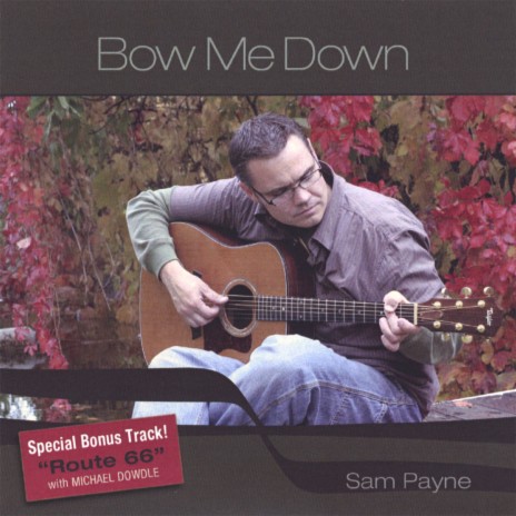 Bow Me Down | Boomplay Music