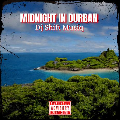 Midnight In Durban (Stena Amapiano) | Boomplay Music