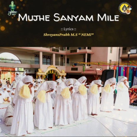 Mujhe Sanyam Mile | Boomplay Music