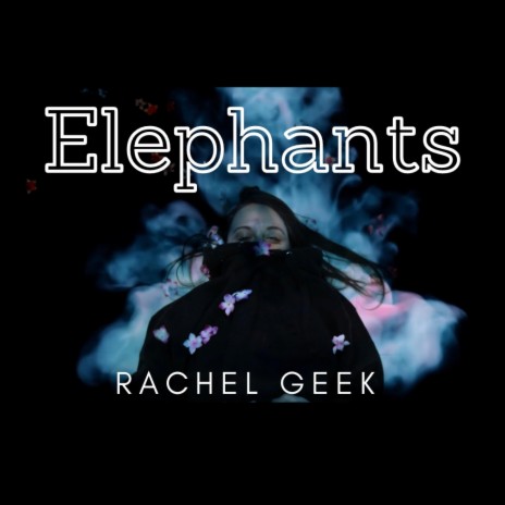 Elephants | Boomplay Music