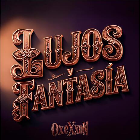 LUJOS y FANTASIA | Boomplay Music