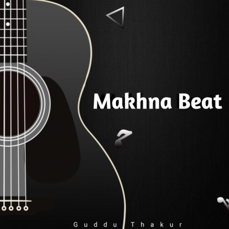 Makhna Beat | Boomplay Music