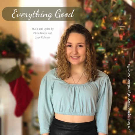 Everything Good ft. Olivia Moore | Boomplay Music