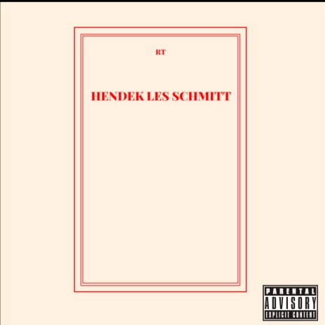 Hendek Les Schmitt | Boomplay Music