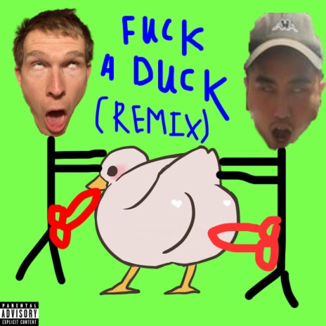 FUCK A DUCK (REMIX) ft. Wazito Beef Curtains | Boomplay Music