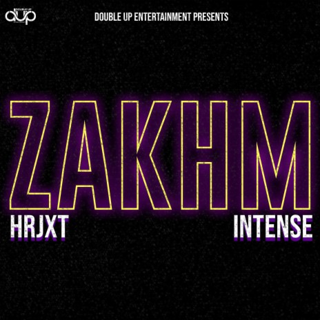 Zakhm ft. Intense | Boomplay Music
