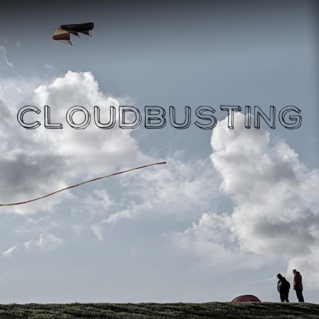 cloudbusting