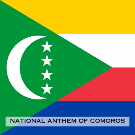 National Anthem of Comoros | Boomplay Music