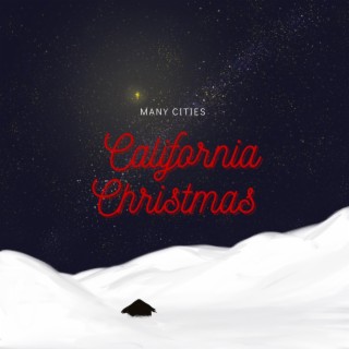California Christmas lyrics | Boomplay Music