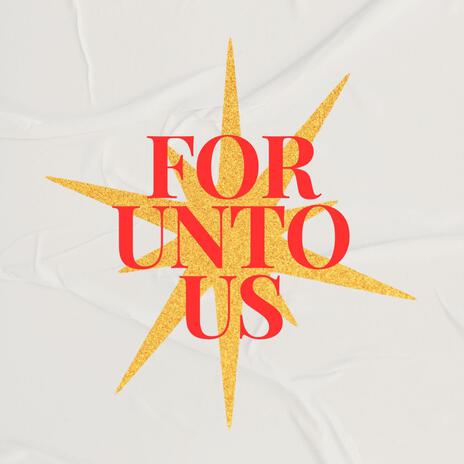 For Unto Us ft. Jianna Nelson