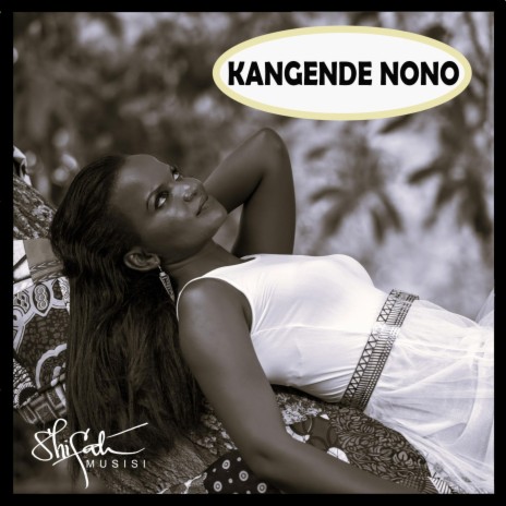 Kangende Nono | Boomplay Music
