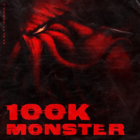 100K Monster | Boomplay Music