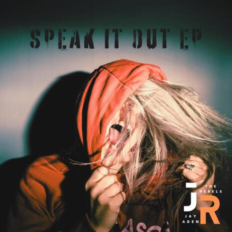 Speak It Out | Boomplay Music