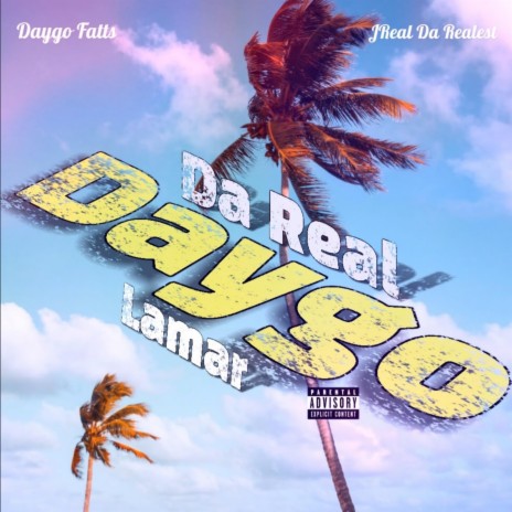 Da Real Daygo Lamar ft. Daygo Fatts