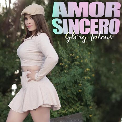 AMOR SINCERO | Boomplay Music