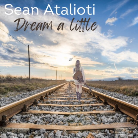 Dream a Little | Boomplay Music