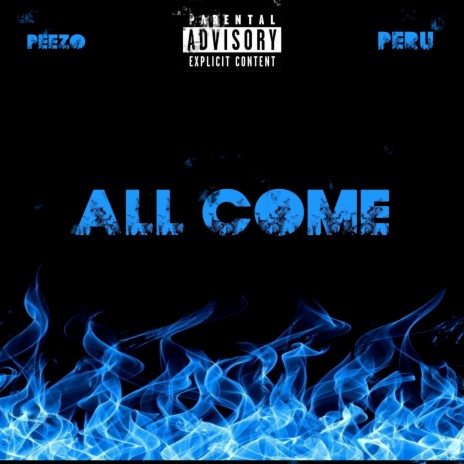 All Come | Boomplay Music