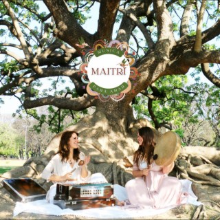 Download Maitri album songs: Maitrī | Boomplay Music