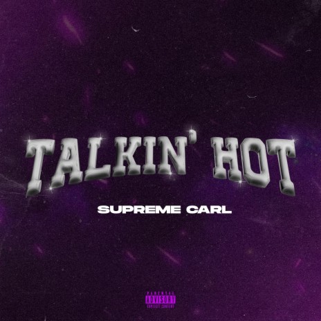 Talkin' Hot | Boomplay Music