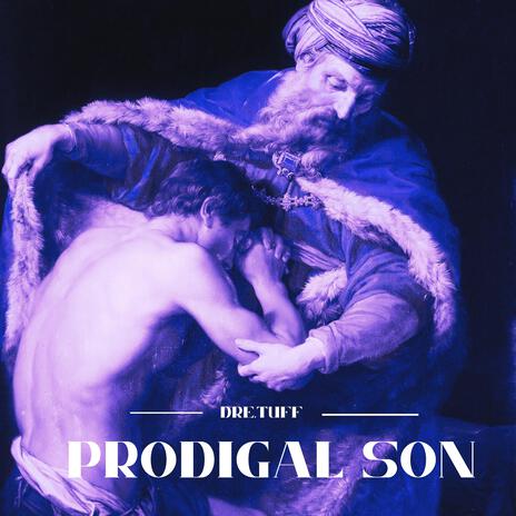 PRODIGAL SON | Boomplay Music