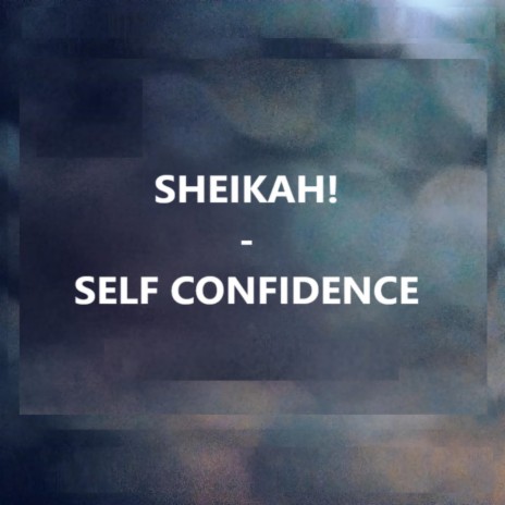 Self Confidence | Boomplay Music