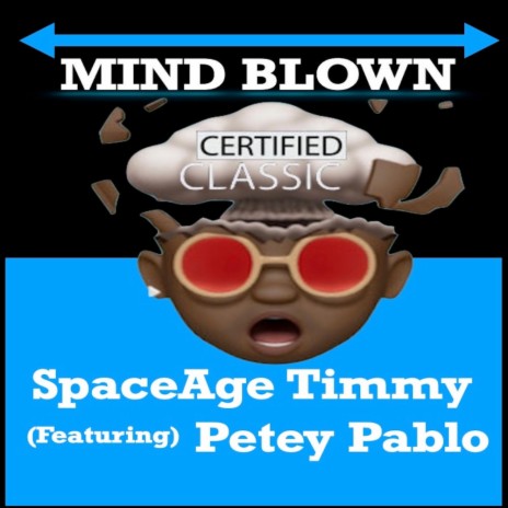 MIND BLOWN ft. Petey Pablo | Boomplay Music