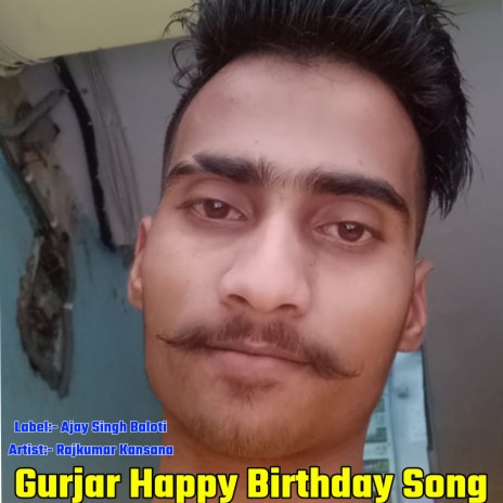 Gurjar Happy Birthday Song | Boomplay Music