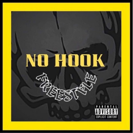 No Hook Freestyle | Boomplay Music