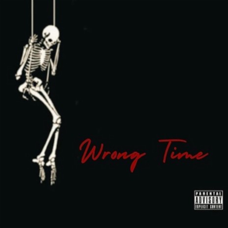 Wrong Time | Boomplay Music