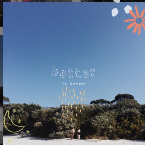 better (feat. Camden) | Boomplay Music