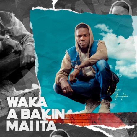 Waka Abakin Mai Ita | Boomplay Music