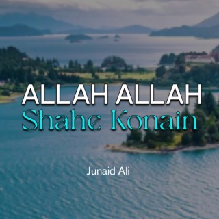 Allah Allah Shahe Konain