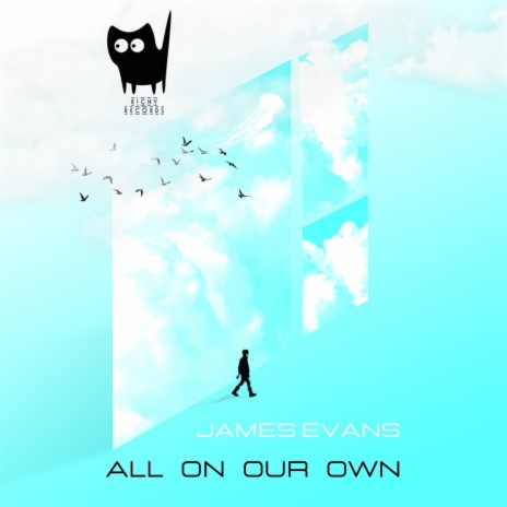 All On Our Own | Boomplay Music