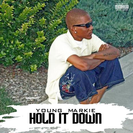 Hold It Down | Boomplay Music