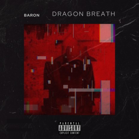 Dragon Breath | Boomplay Music