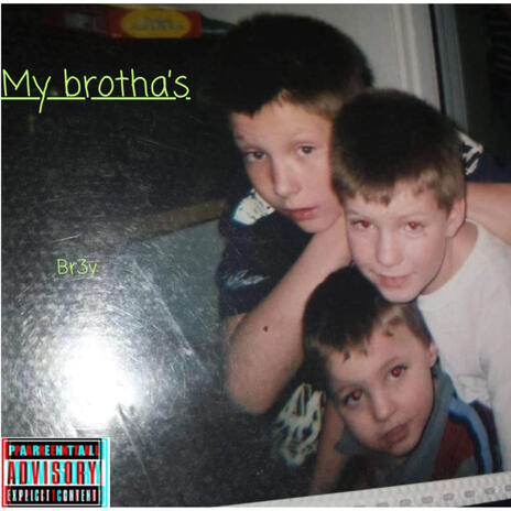 My Brotha's | Boomplay Music