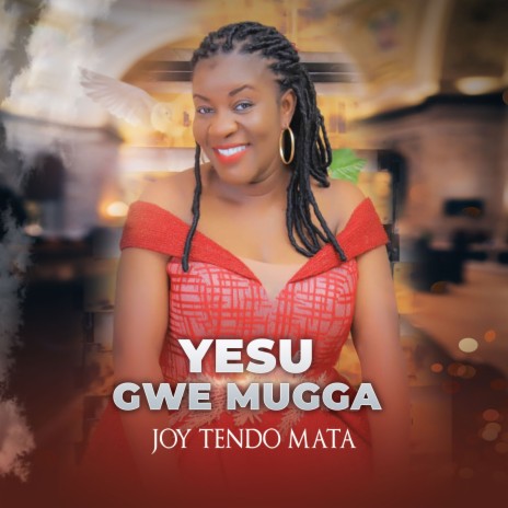 Yesu Gwe Mugga | Boomplay Music