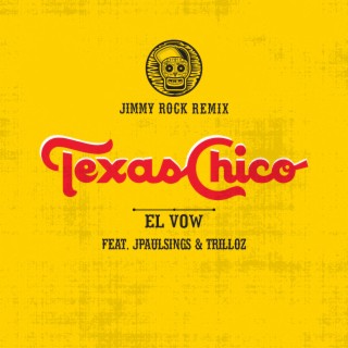 Texas Chico (JIMMY ROCK Remix)