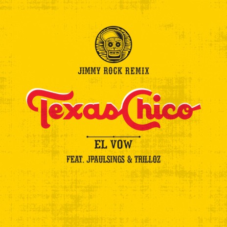 Texas Chico (JIMMY ROCK Remix) ft. JIMMY ROCK, Jpaulsings & TrilLoz