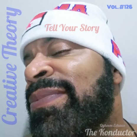 Tell Your Story (Vol. #126) | Boomplay Music