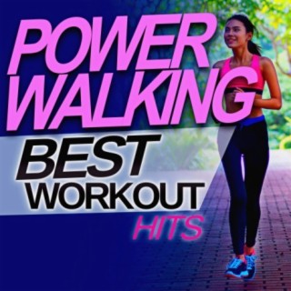 Power Walking Best Workout Hits