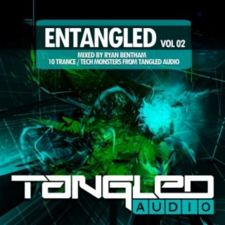 EnTangled, Vol. 02: Mixed By Ryan Bentham