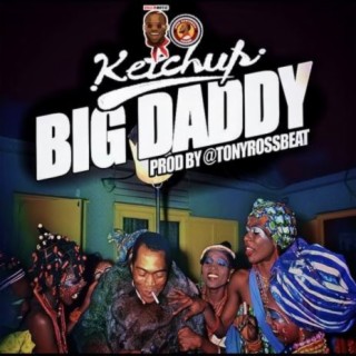 Big Daddy lyrics | Boomplay Music