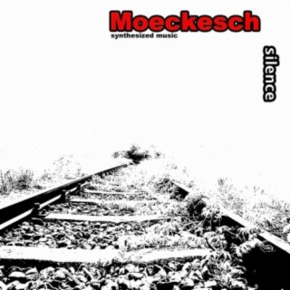 Moeckesch - silence