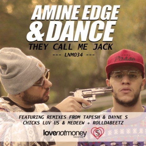 They Call Me Jack (Rolldabeetz Remix) ft. Amine Edge & Dance | Boomplay Music